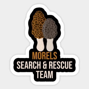 Morel Search Rescue Team Hunting Mushroom Hunter Funny Gift Sticker